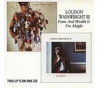 Loudon Wainwright III - Fame & Wealth/I'm Alright [Import]