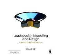 Loudspeaker Modelling and Design