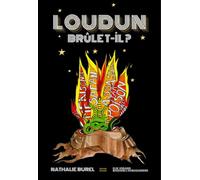 Loudun brûle-t-il ?