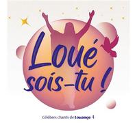 Collectif – Loué sois-tu ! Vol. 4 : Célèbres chants de Louange – CD