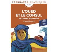 L'Oued et le Consul et autres nouvelles