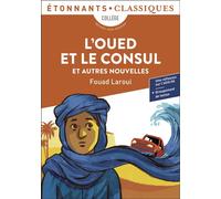 L'Oued et le Consul et autres nouvelles