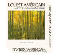 L'Ouest américain, Le livre d'Or des parcs et du voyage en 2 tomes Tome 1 et 2 - Alain Thomas - Alain Thomas Eds - Coffret - Beau livre
