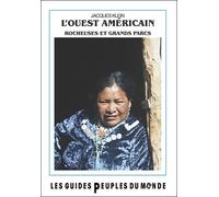 L'ouest américain, Rocheuses et grands parcs - Jacques Klein - Peuples Du Monde - broché - Guide