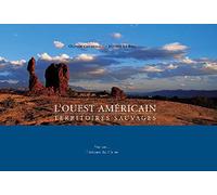 L'Ouest Americain. Territoires Sauvages