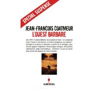 Jean-François Coatmeur – L'Ouest barbare – Roman – Broché