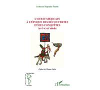L'Ouest Mexicain À l'époque des découvertes et des conquêtes - (XVIe-XVIIe siècle) - Aristarco Regalado Pinedo - L'harmattan - broché - Essai