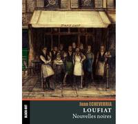 Loufiat Nouvelles noires - Juan Echeverria - BLACK OUT - broché - Nouvelles