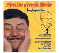 Francis Blanche – Loufoqueries – Ulysse