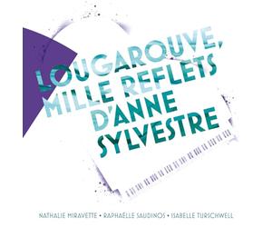 Lougarouve: Mille reflets d'anne sylvestre