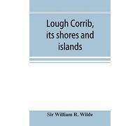 Lough Corrib, Its Shores And Islands