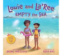 Louie and La'Ree Empty the Sea (Sister Adventures)