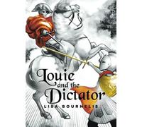 Louie And The Dictator