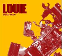 Louie - Dead Man [Import]