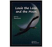 Louie The Loon And The Moon