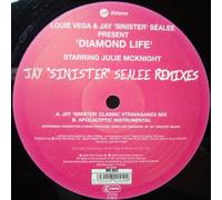 Louie Vega & Jay 'Sinister' SÃ?Â©alee* Present 'Diamond Life' Starring Julie McKnight - Diamond Life (Jay Sinister Sealee Remixes)