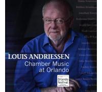 Louis Andriessen Louis Andriessen: Chamber Music at Orlando (CD) Album