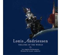 Louis Andriessen Louis Andriessen: Theatre of the World (CD) Album