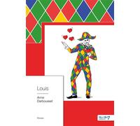 Louis - Anne Darbousset - Nombre 7 - broché - Roman