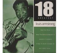 Armstrong, Louis - 18 Greatest