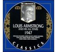 Louis Armstrong & All Stars - 1947 (Chronological Classics)