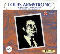 Louis Armstrong - & All-Stars dates 1947-50 with Edmond Hall's All-Stars 1947