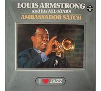 Louis Armstrong And His All-Stars - Ambassador Satch