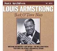 Louis Armstrong - Back O' Town Blues [Import]