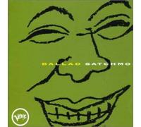 Louis Armstrong - Ballad Satchmo [Import]