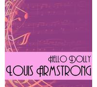 Louis Armstrong - Hello Dolly [Import]