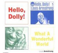 Louis Armstrong - Hello, Dolly/What a Wonderfu [Import]