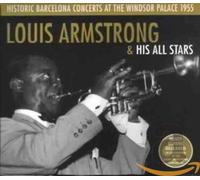 Louis Armstrong & His All Stars - Concerts At The Windsor Palace 1955