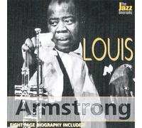 Louis Armstrong – Jazz Biography Series