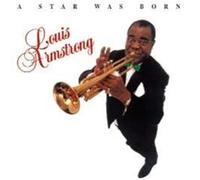 Louis Armstrong - louis armstrong - a star was born
