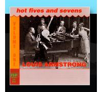 Louis Armstrong - Louis Armstrong: Hot Fives & Sevens - Vol. 1
