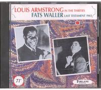 Louis Armstrong - Louis Armstrong In The Thirties - Fats Waller Last Testament 1943