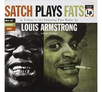 Louis Armstrong - Satch Plays Fats