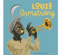 Stéphane Ollivier, ill. Rémi Courgeon – Louis Armstrong – Livre-CD – Gallimard Jeunesse
