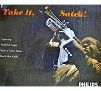 Louis Armstrong - Take It Satch