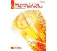 LOUIS ARMSTRONG: WE HAVE ALL THE TIME IN THE WORLD (SSA/PIANO)