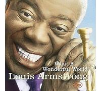 Louis Armstrong - What A Wonderful World [Import]