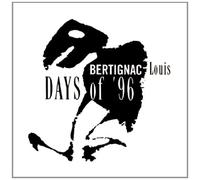 Louis Bertignac - Days of 96
