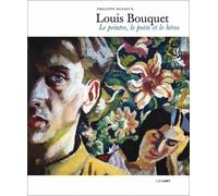 Louis bouquet le peintre le poete et le heros Philippe Dufieux (Auteur)