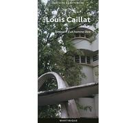 Louis Caillat 393 parcours du patrimoine Martinique