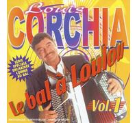Louis Corchia - Le Bal A Loulou/Vol.1