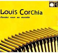 Louis Corchia - Rendez-Vous Au Musette