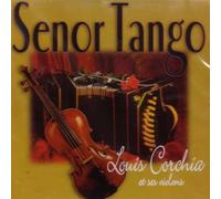 Louis Corchia - Senor Tango