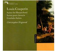 Louis Couperin ; Suites Pour Clavecin - Christopher Hogwood