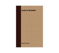 Louis D. Brandeis
