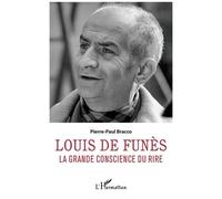 Louis De Funès - La Grande Conscience Du Rire
